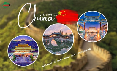 Du lịch Thượng Hải - Hàng Châu - Tô Châu - Bắc Kinh